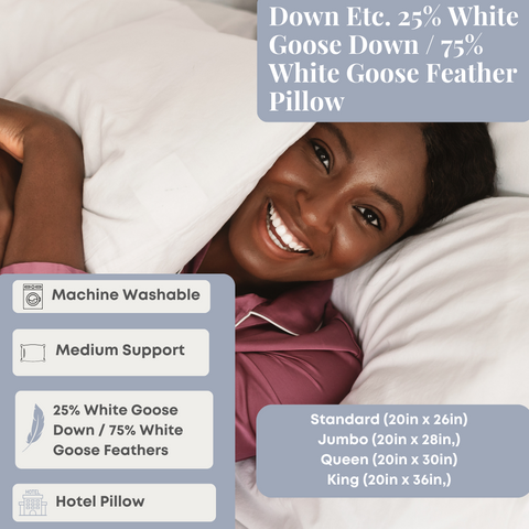 A woman is sleeping on a Down Etc. 25% White Goose Down / 75% White Goose Feather Pillow for support.