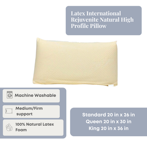 The Latex International Rejuvenite Natural High Profile Pillow made of 100% Natural Latex Foam, size options 20x26 inches and king 20x36 inches, featuring medium/firm support, machine wash.