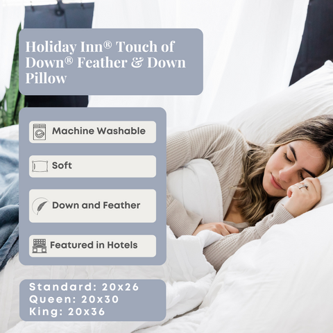 Holiday Inn<sup>®</sup> Touch of Down Feather & Down Pillow | Soft Support
