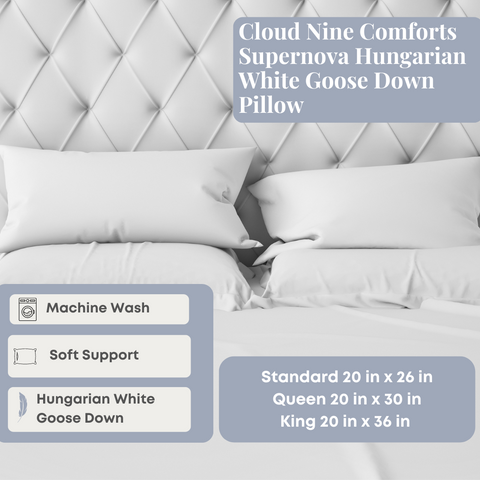 Experience ultimate luxury comfort with the Cloud Nine Comforts Supernova Hungarian White Goose Down Pillow.