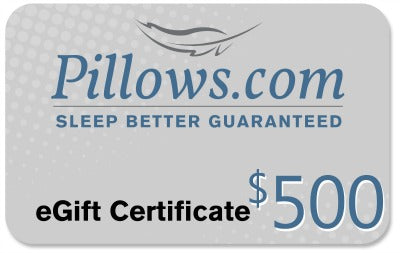 Get a pillowsdotcom $500 gift certificate for guaranteed better sleep.